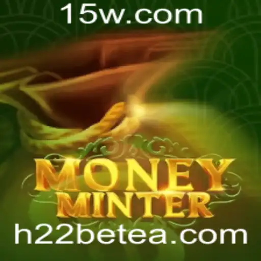 MoneyMinter: Uma Imersão no Mundo dos Jogos e Apostas com h22bet