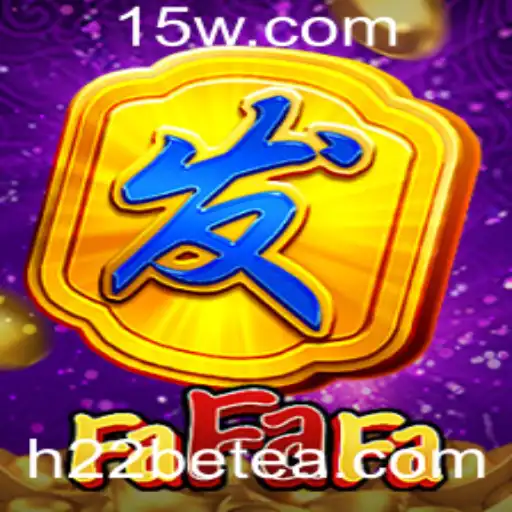 Descubra o Fascinante Mundo de FaFaFa com h22bet